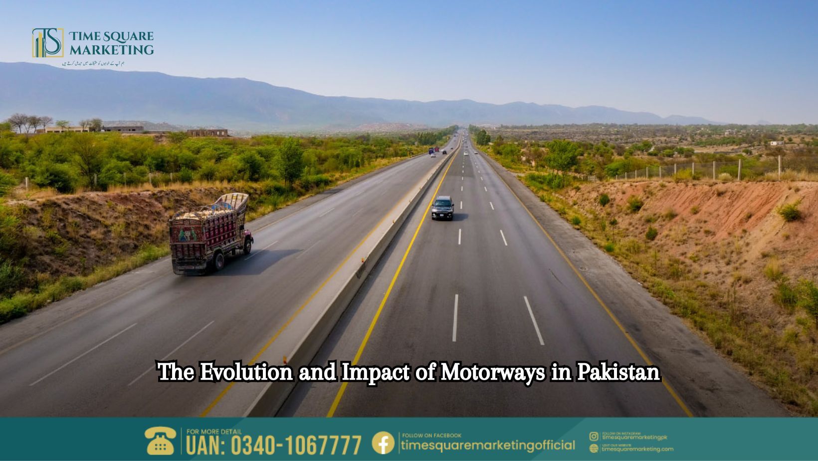 The Evolution and Impact of Motorways in Pakistan