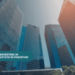 Investing in Commercial Real Estate in Pakistan