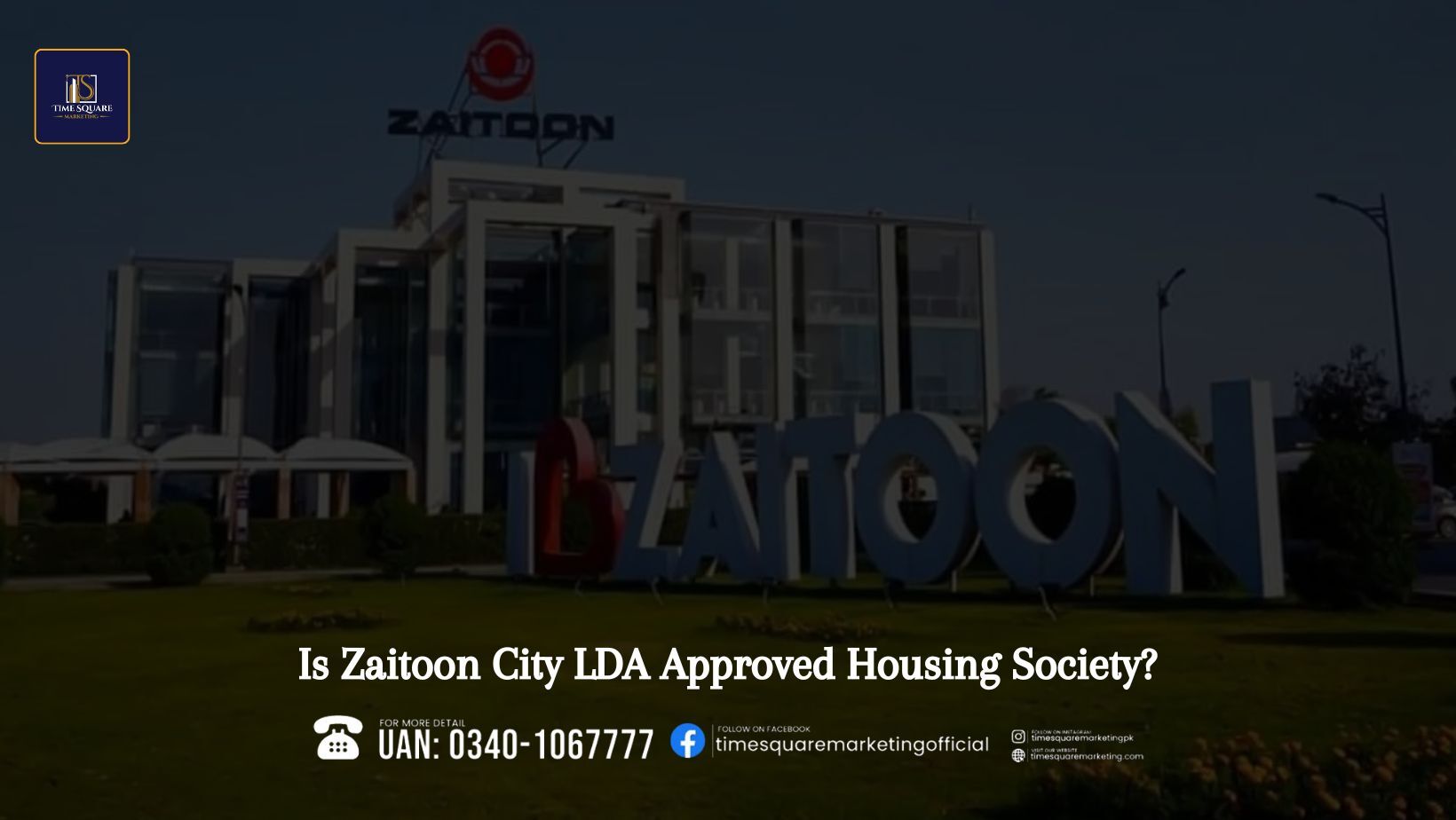 Is Zaitoon City LDA Approved Housing Society
