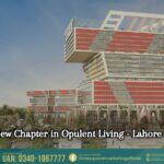 A New Chapter in Opulent Living - Lahore Sky